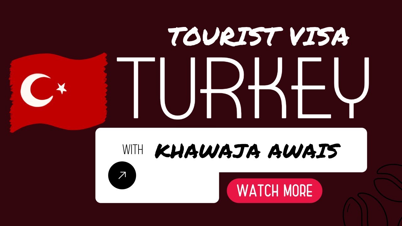 A Comprehensive Guide to Turkey Tourist Visa